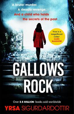 Gallows Rock: A Nail-Biting Icelandic Thriller With Twists You Won't See Coming - Sigurdardottir, Yrsa