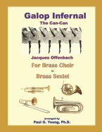 Galop Infernal (The Can-Can): for Brass Choir or Brass Sextet