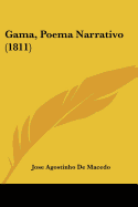 Gama, Poema Narrativo (1811)