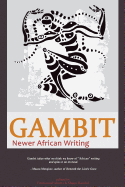 Gambit: Newer African Writing