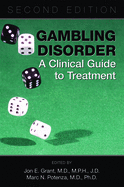 Gambling Disorder: A Clinical Guide to Treatment