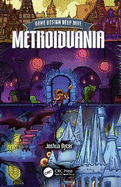 Game Design Deep Dive: Metroidvania
