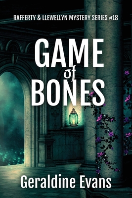 Game of Bones: British Detectives - Evans, Geraldine, and Spence, Nicole (Cover design by)