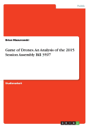 Game of Drones. An Analysis of the 2015 Session Assembly Bill 3597