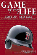 Game of My Life: Boston Red Sox
