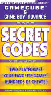 Gamecube/Game Boy Advance Secret Codes 2005, Volume 1 - Brady Games, and Bradygames, Tim, and Deats, Adam