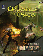 GameMastery Module: Crucible of Chaos