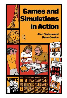 Games and Simulations in Action - Davison, H A, and Davison, A.