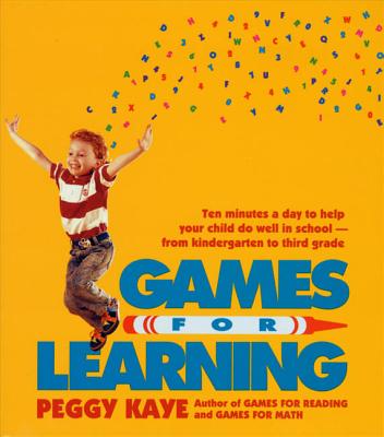 Games for Learning - Kaye, Peggy