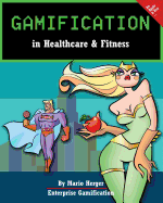 Gamification in Healthcare & Fitness