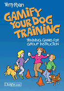 Gamify Your Dog Training: Training Games for Group Instruction