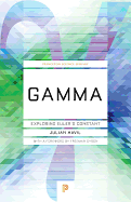 Gamma: Exploring Euler's Constant
