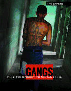 Gangs: From the Streets to Social Media