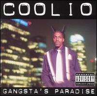 Gangsta's Paradise - Coolio