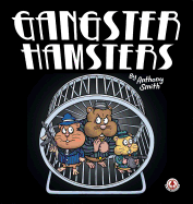 Gangster Hamsters