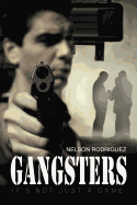 Gangsters: It's Not Just a Game