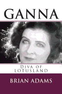 Ganna Diva of Lotusland