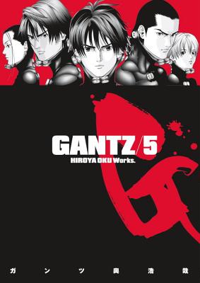 Gantz, Volume 5 - Oku, Hiroya, and Johnson, Matthew