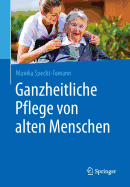 Ganzheitliche Pflege Von Alten Menschen