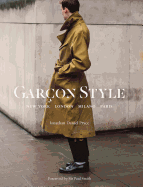 Gar?on Style: New York, London, Milano, Paris
