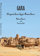 Gara: A Forgotten Oasis in Egypt's Western Desert