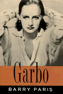 Garbo: A Biography - Paris, Barry