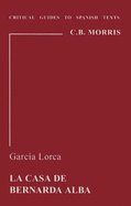 Garcia Lorca: La Casa de Bernarda Alba