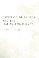 Garcilaso de la Vega and the Italian Renaissance
