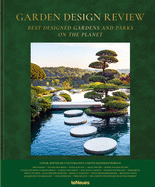 Garden Design Review: Best Designed Gardens and Parks on the Planet