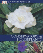 Garden Guides: Conservatory & Houseplants