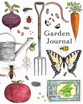 Garden Journal: A Kid's Gardening Journal - Cantrell, Alice M