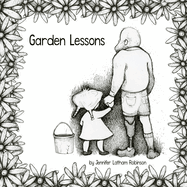 Garden Lessons