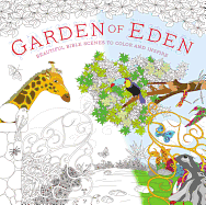 Garden of Eden Coloring Book: Beautiful Bible scenes to color and inspire