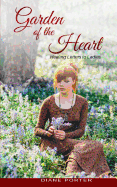 Garden of the Heart: Healing Letters to Ladies