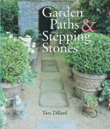 Garden Paths & Stepping Stones - Dillard, Tara