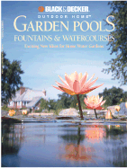 Garden Pools, Fountains and Watercourses - Binsacca, Rich, and Creative Publishing International (Editor)