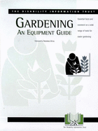 Gardening: an Equipment Guide - Walden, F.