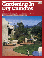 Gardening in Dry Climates - Ortho Books, and Millard, Scott
