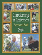 Gardening in Retirement - Salt, Bernard