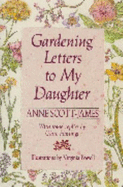Gardening Letters to My Daughter