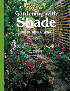 Gardening with Shade: Ideas for Planning and Planting
