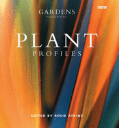 "Gardens Illustrated": Plant Profiles