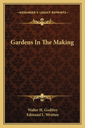 Gardens in the Making