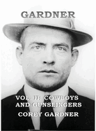 GARDNER Vol. II: Cowboys and Gunslingers