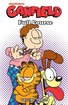 Garfield: Full Course Vol. 3 - Evanier, Mark, and Nickel, Scott