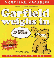 Garfield Weighs in: His 4th Book