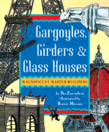 Gargoyles, Girders, and Glass Houses - Zaunders, Bo