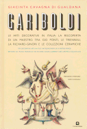 Gariboldi: The Decorative Arts in Italy: The Rediscovery of a Master Poised Between Gio Ponti, Triennals, the Richard-Ginori Company and Ceramics Collections