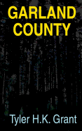 Garland County: An Atlas Martin Novel