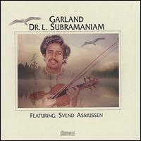 Garland - L. Subramaniam with Svend Asmussen